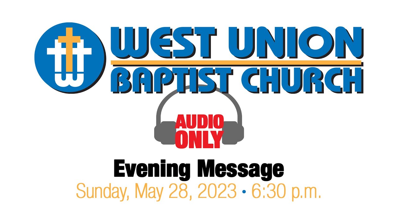WUBC Evening Message 05/28/23 - YouTube