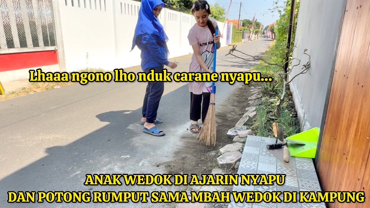 ANAK WEDOK DI AJARIN BERSIH BERSIH POTONG RUMPUT SAMA MBAH WEDOK