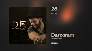 Abbas Bağırov — Darıxıram | \