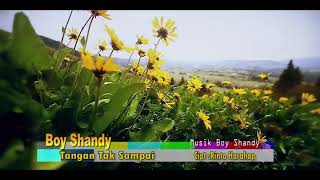 TANGAN TAK SAMPAI REMIX - BOY SANDY