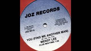 Mendy Lee - You [Find Me Another Man] (1987)