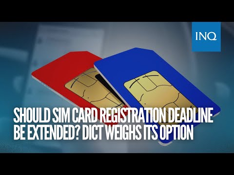 Should SIM card registration deadline be extended? DICT weighs its options