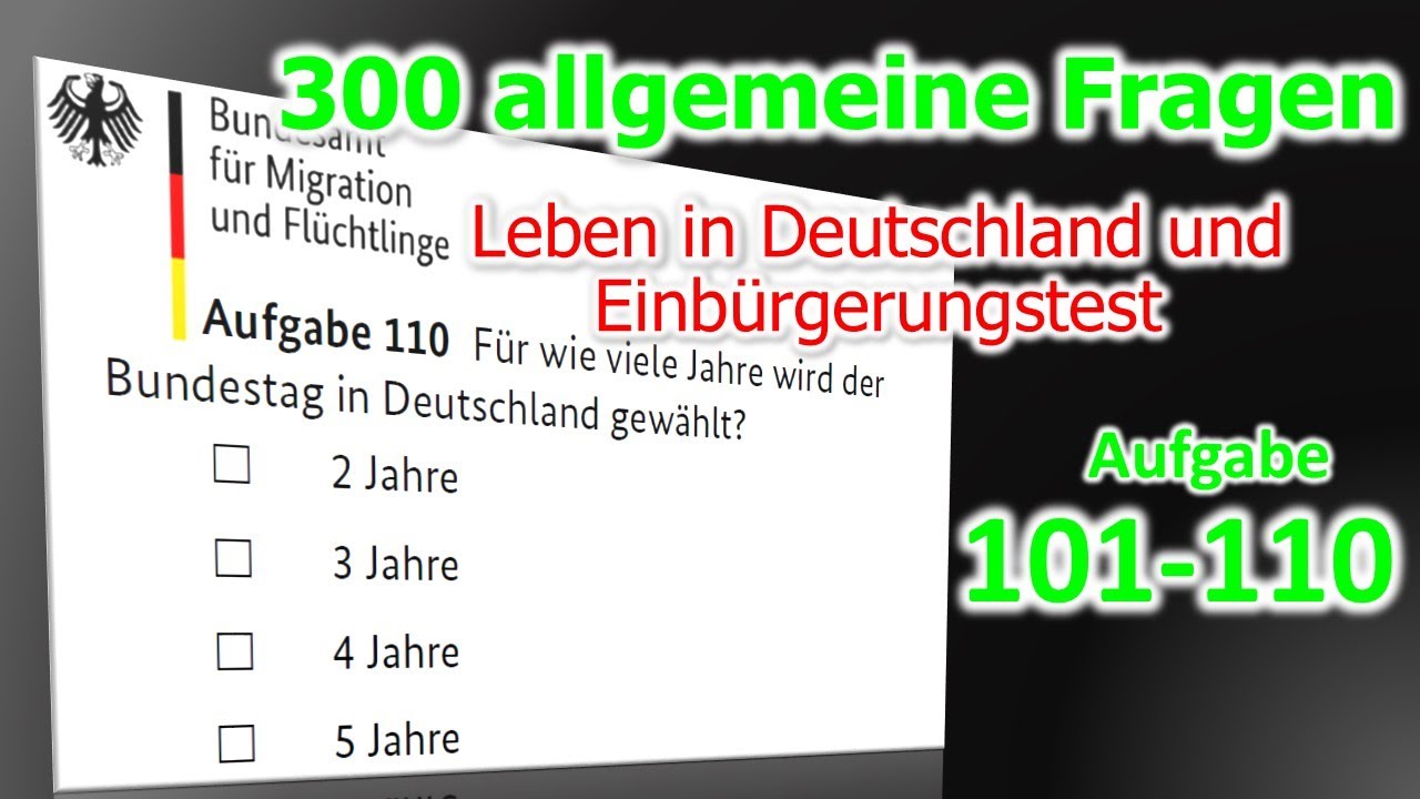 Leben In Deutschland Und Einbürgerungstest Leben in Deutschland und Einbürgerungstest 2023-2024 Aufgabe 101-110