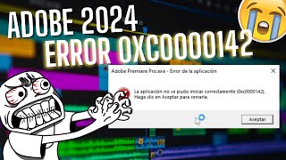 Error 0xc0000142 Con cualquier programa de ADOBE 2024 (Respuesta y alternativas a soluciones)