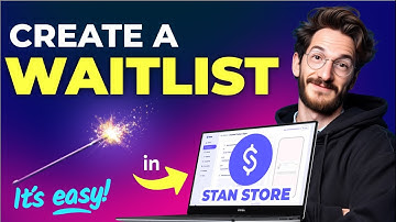 How to CREATE A WAITLIST on STAN STORE (Step by Step) 2025