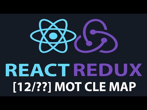 [12/??] Le mot clé Map - React & Redux pour Débutants - Tutoriel français 2018