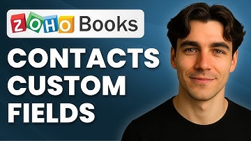 How To Create Custom Fields For Contacts In Zoho Books (Tutorial 2025)