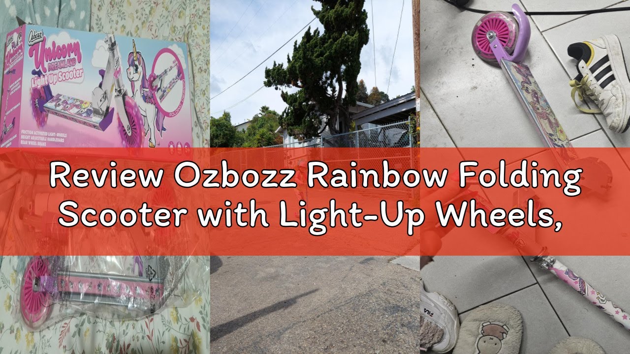 Review Ozbozz Rainbow Folding Scooter with Light-Up Wheels, Adjustable Height, Rear Brake, for Kids