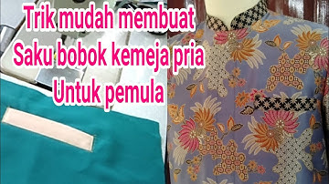 cara mudah membuat saku bobok kemeja pria
