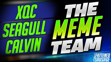 XQC, Seagull & AimbotCalvin Play Together! MEME DREAM TEAM ft. Ember