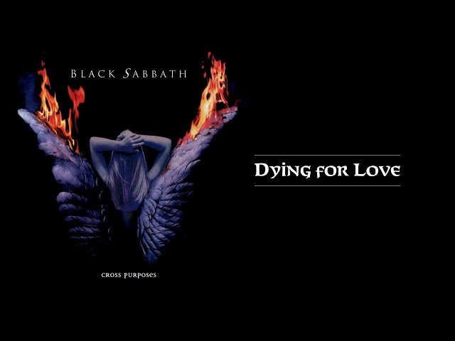 Black Sabbath - Dying for Love (lyrics) class=