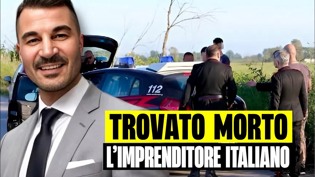 ULTIM'ORA TROVATO MORTO IL GIOVANE IMPRENDITORE ITALIANO SCOMPARSO DA UN ANNO: L'ANNUNCIO
