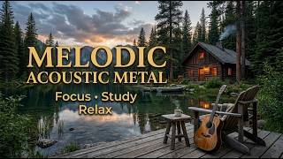 🏕️ Quiet Cabin in the Woods | Relaxing Melodic Acoustic Guitar Music for Deep Focus & Productivity