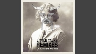 Little Talks (Bombay Bicycle Club Remix)