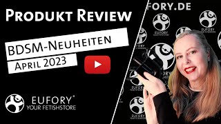 Eufory - Neue Toys Im April Part 1