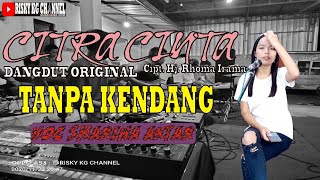 Citra Cinta TANPA KENDANG Versi Dangdut || Cipt. Hj Rhoma Irama