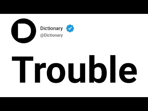 Trouble Meaning In English - YouTube