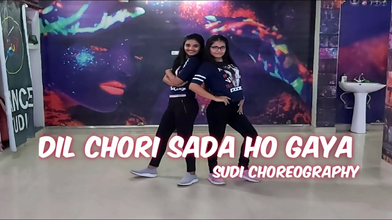 Dil Chori Sada Ho Gaya Dance Video  Yo Yo Honey Singh  Dance Cover  Sudi Choreography