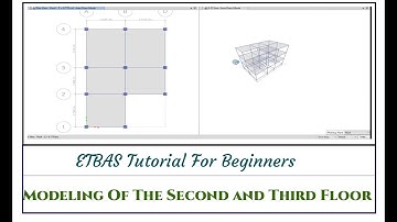 ETABS Tutorial For Beginners [Chapter 10]: Model Second and Third Floor