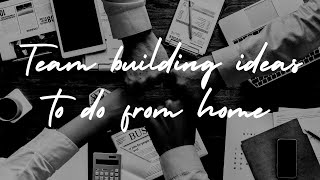 Remote team building activities