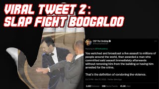 Viral Tweet 2: Slap Fight Boogaloo