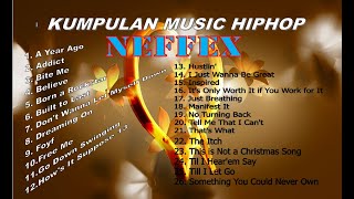 #Kumpulan lagu #Hiphop #Neffex