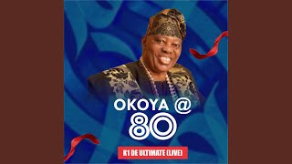 Celebrity Okoya @ 80 Pt. 3 (Live) Wealth