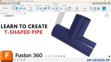 Learn to design T Pipe on FUSION360 in less than 5min