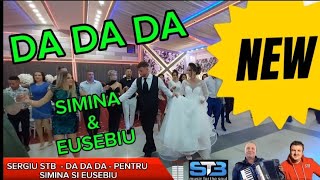 SERGIU STB - DA DA DA - PENTRU SIMINA SI EUSEBIU