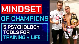 Mindset of CHAMPIONS | 5 Psychological Tools for Training and Life