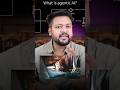 AI &amp; Agentic AI || What is Agentic AI