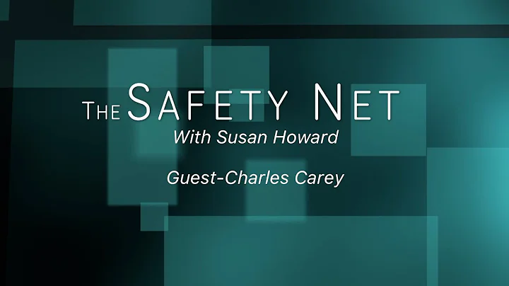 The Safety Net with Susan Howard With Guest Charle...