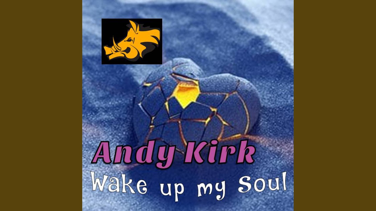 Wake Up My Soul