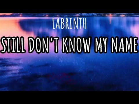 Labrinth - Still don't know my name ( Lyrics ) - YouTube