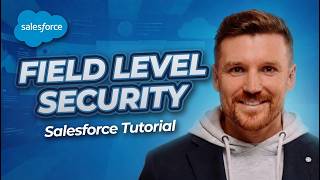 How to Hide Fields or Revoke Edit Access in Salesforce Using Field Level Security (FLS)