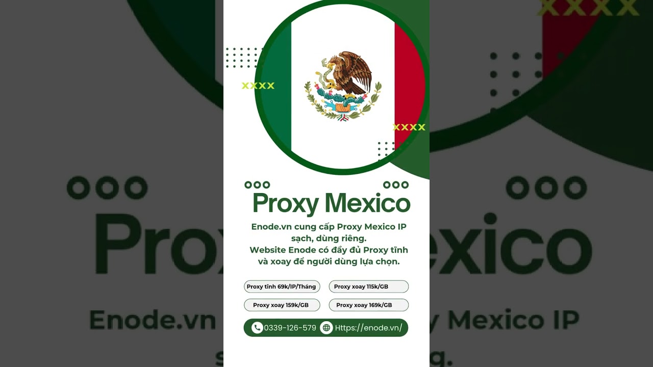 Proxy Mexico, Proxy IPv4 Mexico, Proxy private Mexico, Proxy dân cư ipv4, proxy xoay Mexico