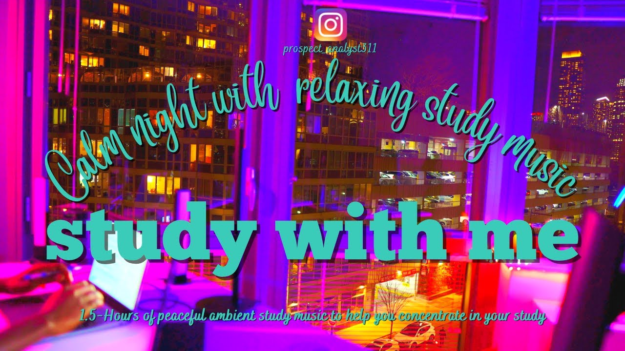Youtube Study Study Vlog 11 | STUDY WITH ME | 1.5 Hours with Relaxing Study Music ...