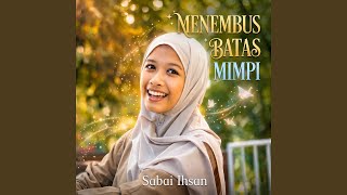 Menembus Batas Mimpi