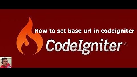 How to set base url step by step codeigniter 3 video tutorial