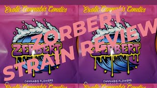 zorbert strain review!!!