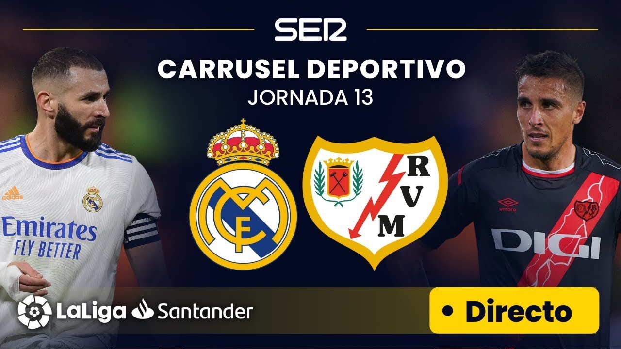 Real Madrid - Rayo Vallecano, partido de LaLiga Santander y última