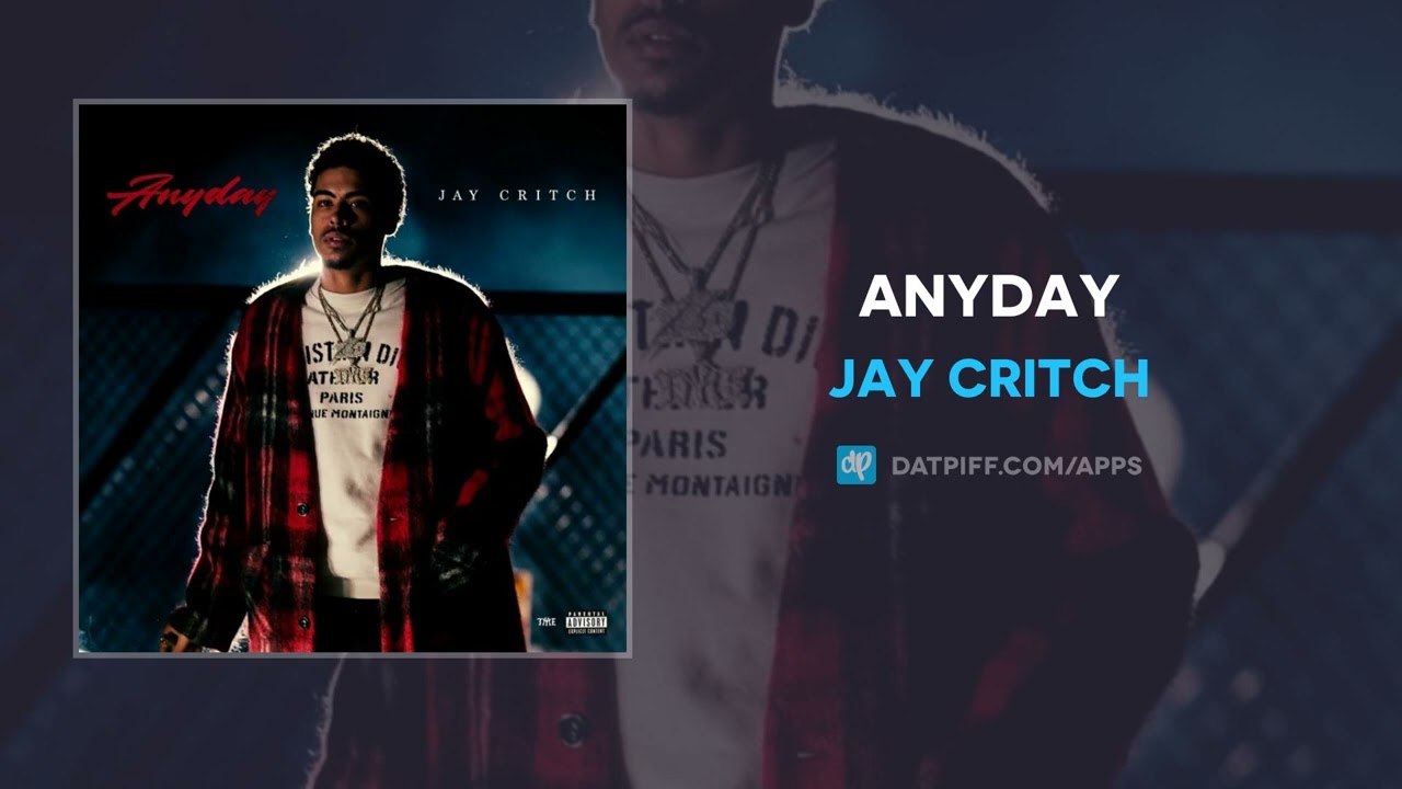 Watch Jay Critch - Anyday (AUDIO) on YouTube Watch Jay Critch - Anyday (AUDIO) on YouTube
