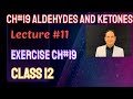 Ch#19 ||Lec 11|| Exercise Class 12