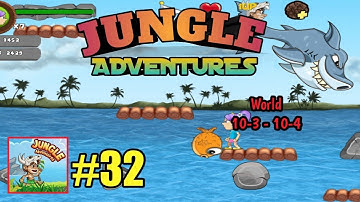 Jungle Adventures Gameplay Walkthrough Part 32 All Levels 10-3 - 10-4 (Android, iOS)