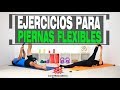 Ejercicios fáciles para abrirse de piernas en tu casa