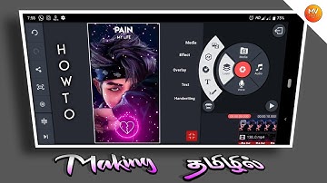 How to Make It This WhatsApp Status Video Editing in Kinemaster | MV Creation Tamil-தமிழன்
