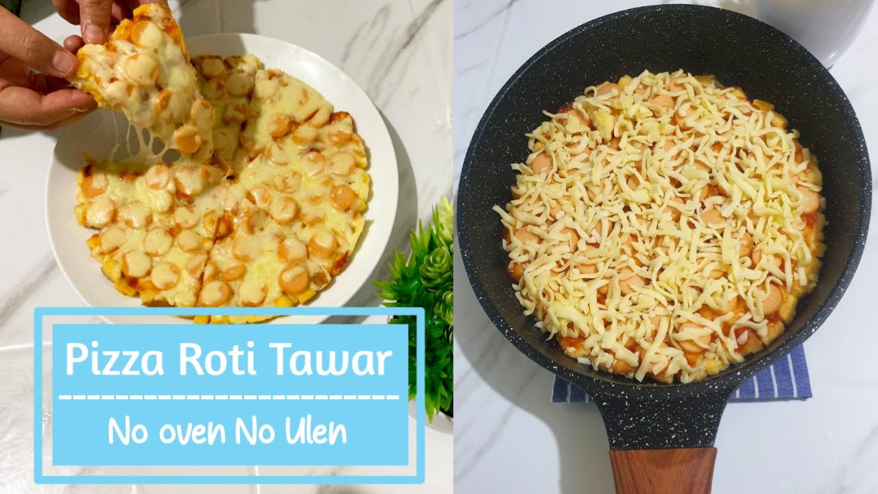 PIZZA ROTI TAWAR | ROTINYA EMPUK & KEJUNYA MELTED | NO OVEN NO ULEN