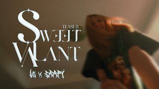 Sweet valant - LIL X x SRAPY (Official Teaser)