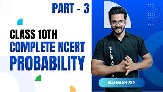 Class 10 Maths NCERT Chapter 15  Probability Full Explanation part  3  Board Exam 2026