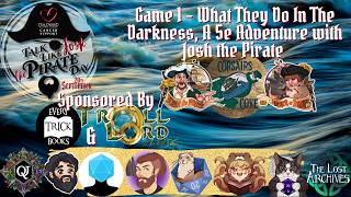 International Talk Like Josh The Pirate Day vol.5 - Game 1: What They Do In The Darkness screenshot 5